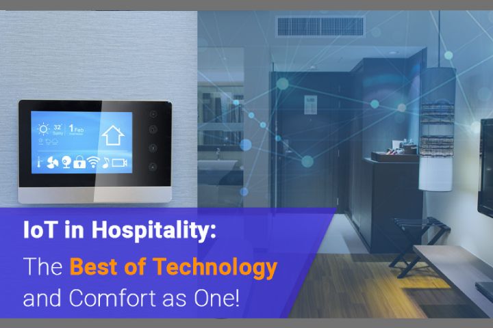IoT in Hospitality The Best of Technology