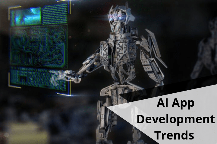 10 Artificial Intelligence App Development Trends
